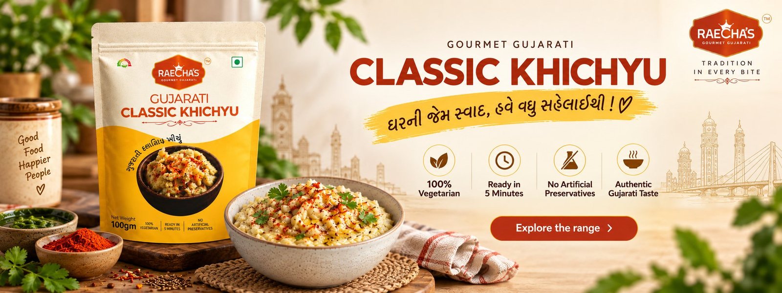 Gourmet Gujarati Classic Khichyu. Raecha's Gujarati Classic Khichyu pouch beside a bowl of khichu on a wooden board. 100% vegetarian, ready in 5 minutes, no artificial preservatives, authentic Gujarati taste.